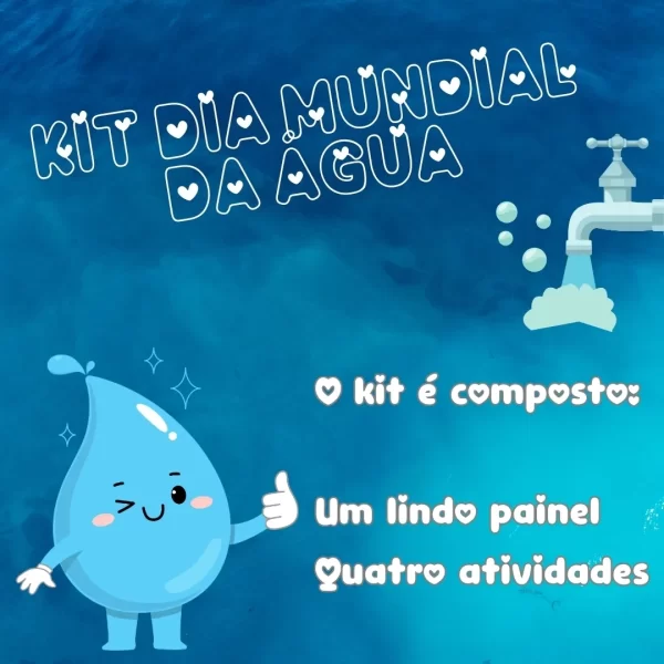 Kit Dia mundial da água